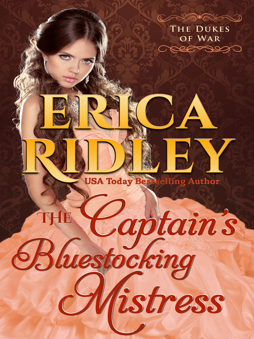 Title details for The Captain's Bluestocking Mistress by Erica Ridley - Available